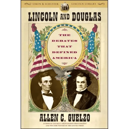 Lincoln and Douglas: The Debates That Defined America - Paperback - iShook Books