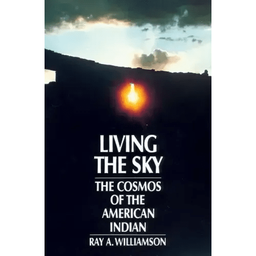 Living the Sky: The Cosmos of the American Indian - Paperback - iShook Books
