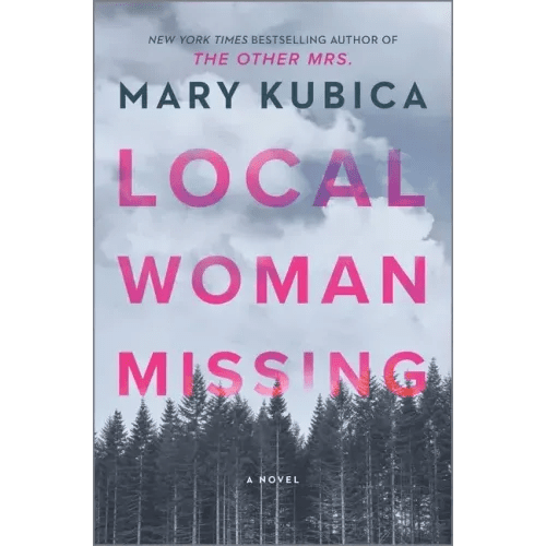 Local Woman Missing: A Novel of Domestic Suspense - Hardcover - iShook Books