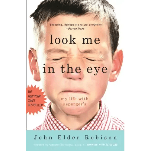 Look Me in the Eye: My Life with Asperger's - Paperback - iShook Books