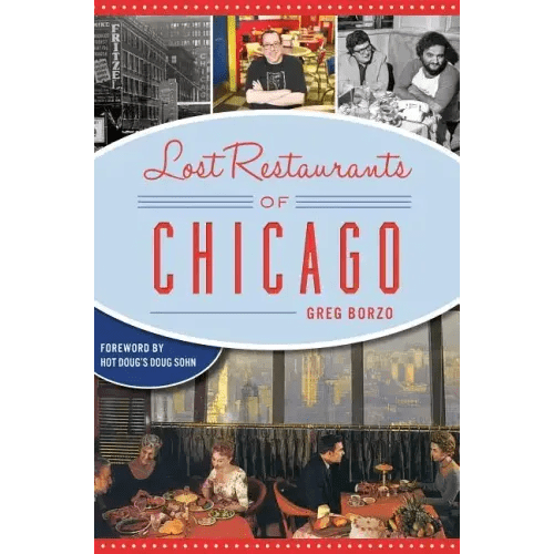 Lost Restaurants of Chicago - Paperback - iShook Books