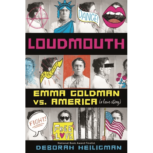 Loudmouth: Emma Goldman vs. America (a Love Story) - Hardcover - iShook Books