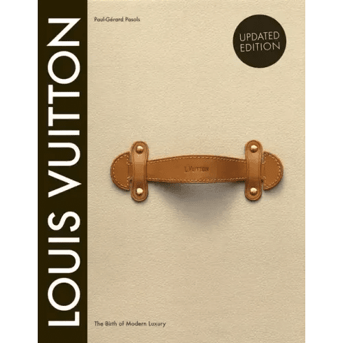 Louis Vuitton: The Birth of Modern Luxury Updated Edition - Hardcover - iShook Books