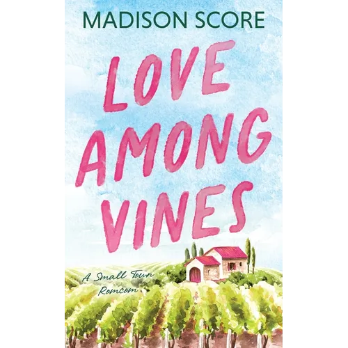 Love Among Vines - Paperback - iShook Books