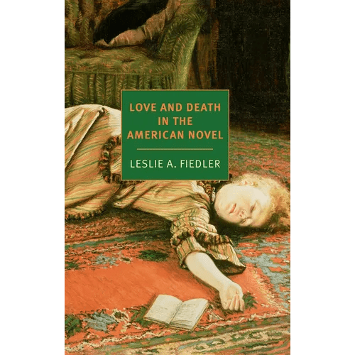 Love and Death in the American Novel - Paperback - iShook Books