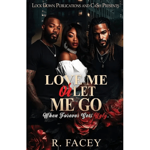 Love Me Or Let Me Go - Paperback - iShook Books