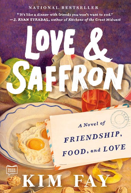 Love & Saffron: A Novel of Friendship, Food, and Love - iShook Books