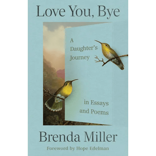 Love You, Bye: A Daughter's Journey in Essays and Poems - Paperback - iShook Books