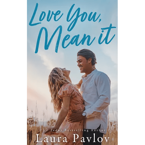 Love You, Mean It - Paperback - iShook Books