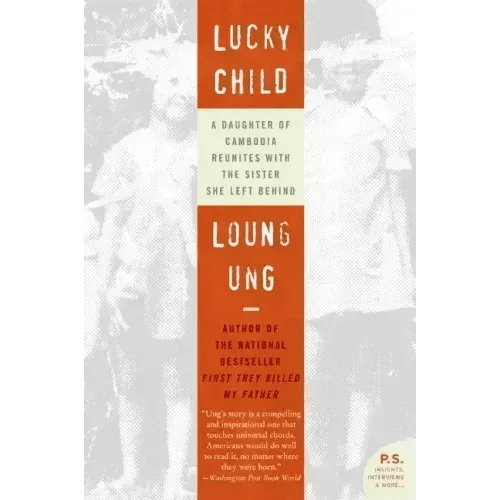 Lucky Child: A Daughter of Cambodia Reunites with the Sister She Left Behind - Paperback - iShook Books