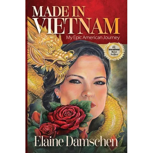 Made in Vietnam: My Epic American Journey - Paperback - iShook Books