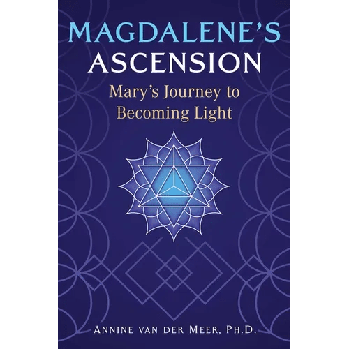 Magdalene's Ascension: Mary's Journey to Becoming Light - Paperback - iShook Books