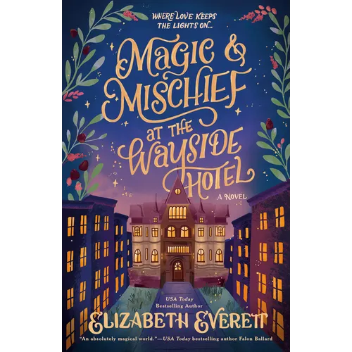 Magic and Mischief at the Wayside Hotel - Paperback - iShook Books