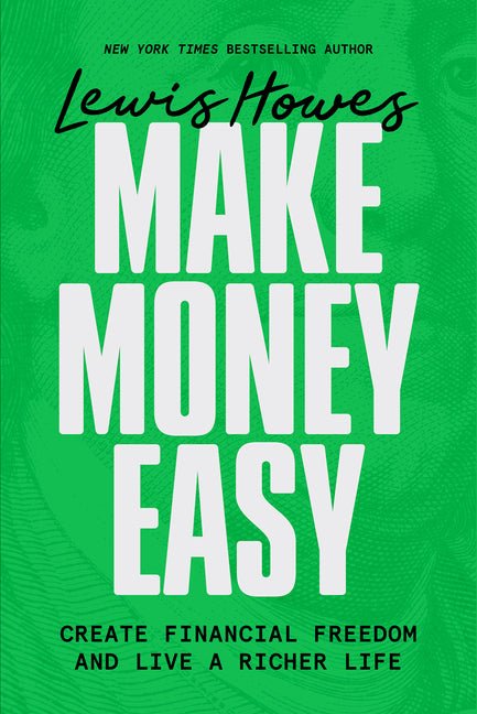 Make Money Easy: Create Financial Freedom and Live a Richer Life - iShook Books