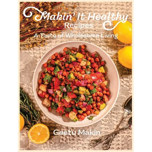 Makin' It Healthy Recipes - Hardcover - iShook Books