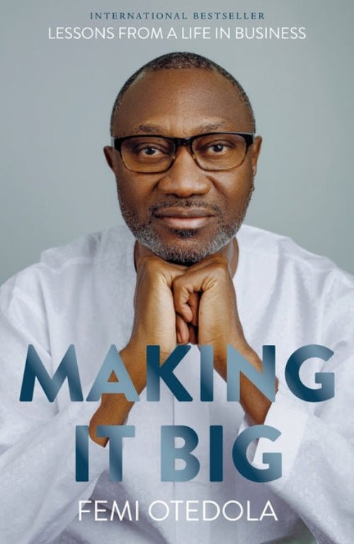 Making It Big: Lessons from a Life in Business - iShook Books