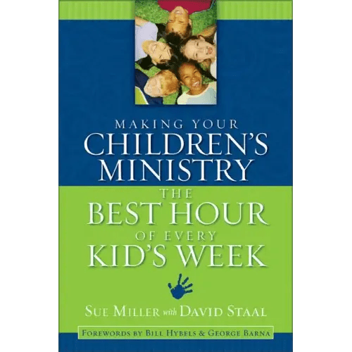 Making Your Children's Ministry the Best Hour of Every Kid's Week - Paperback - iShook Books