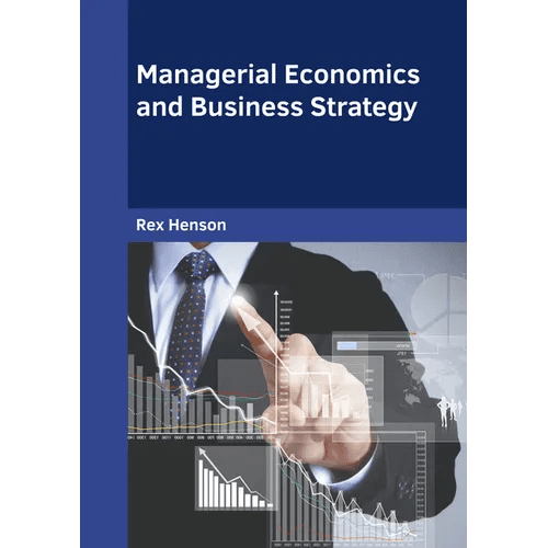 Managerial Economics and Business Strategy - Hardcover - iShook Books