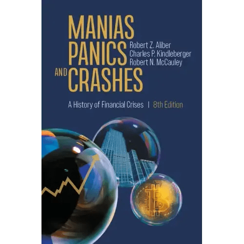 Manias, Panics, and Crashes: A History of Financial Crises - Paperback - iShook Books