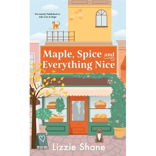 Maple, Spice & Everything Nice (Previously Published as Like Cats & Dogs) - Mass Market Paperbound - iShook Books