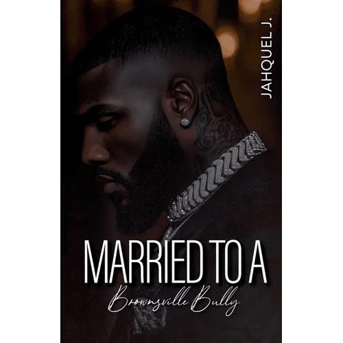 Married To A Brownsville Bully - Paperback - iShook Books