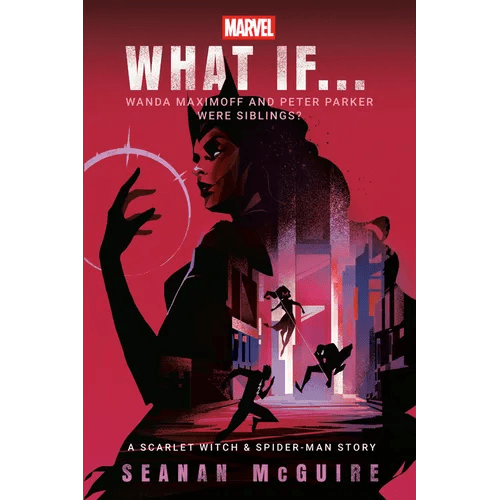 Marvel: What If . . . Wanda Maximoff and Peter Parker Were Siblings? (a Scarlet Witch & Spider - Man Story) - Paperback - iShook Books