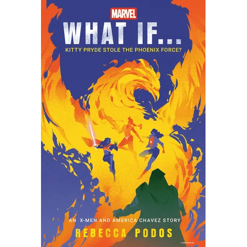 Marvel: What If...Kitty Pryde Stole the Phoenix Force? (an X-Men and America Chavez Story) - Hardcover - iShook Books