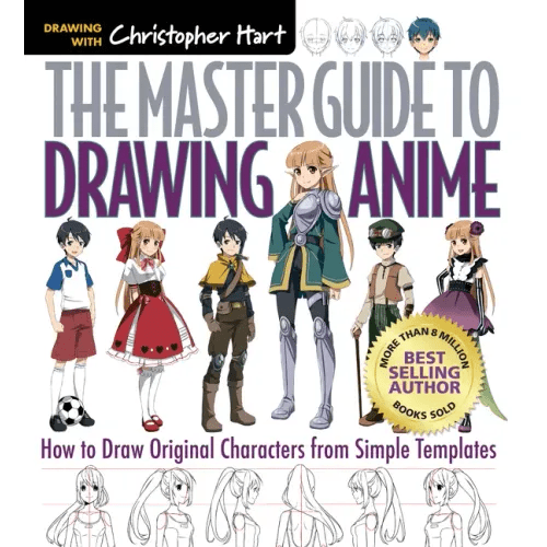 Master Guide to Drawing Anime: How to Draw Original Characters from Simple Templates - A How to Draw Anime / Manga Step by Step Book Series - Paperback - iShook Books