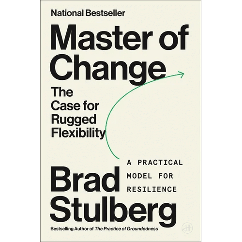 Master of Change: The Case for Rugged Flexibility - Paperback - iShook Books
