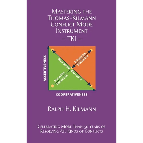 Mastering the Thomas - Kilmann Conflict Mode Instrument - Hardcover - iShook Books