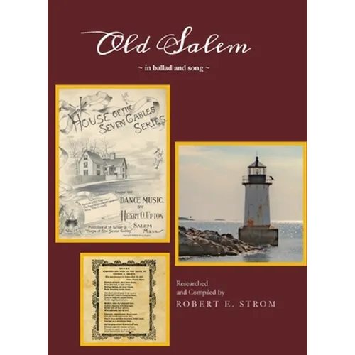 Old Salem in Ballad and Song