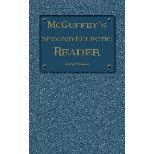McGuffey's Second Eclectic Reader: Revised Edition (1879) - Hardcover - iShook Books