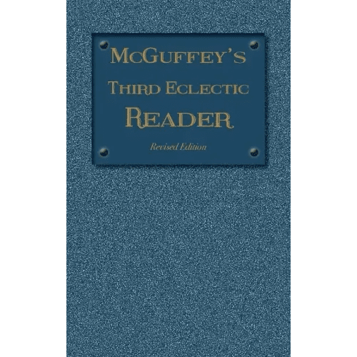 McGuffey's Third Eclectic Reader: Revised Edition (1879) - Hardcover - iShook Books