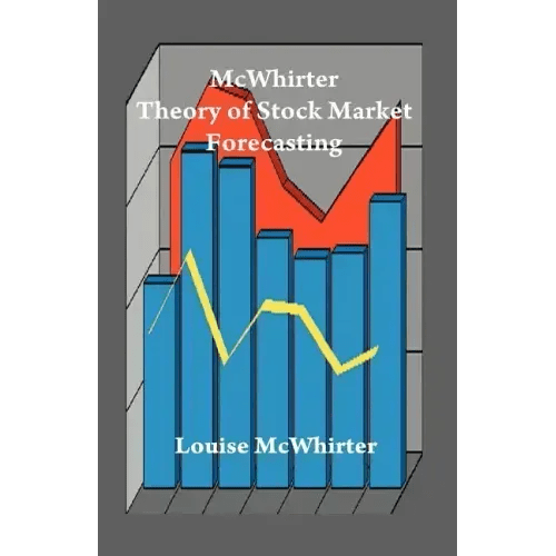 McWhirter Theory of Stock Market Forecasting - Paperback - iShook Books
