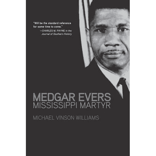 Medgar Evers: Mississippi Martyr - Paperback - iShook Books