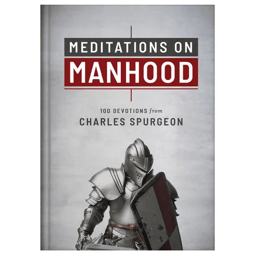 Meditations on Manhood: 100 Devotions from Charles Spurgeon - Hardcover - iShook Books