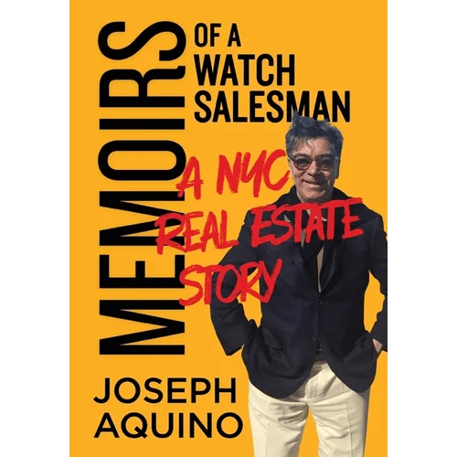 Memoirs of a Watch Salesman: A NYC Real Estate Story - Hardcover - iShook Books