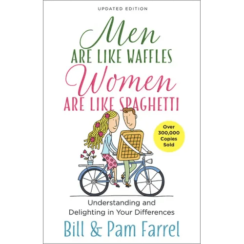 Men Are Like Waffles - Women Are Like Spaghetti: Understanding and Delighting in Your Differences - Paperback - iShook Books