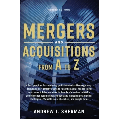 Mergers and Acquisitions from A to Z - Paperback - iShook Books