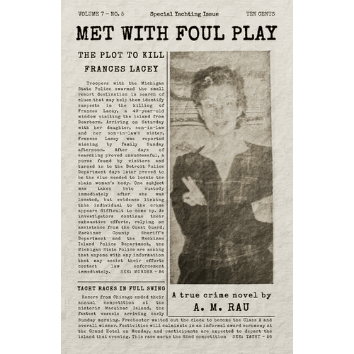 Met With Foul Play: The Plot to Kill Frances Lacey - Paperback - iShook Books