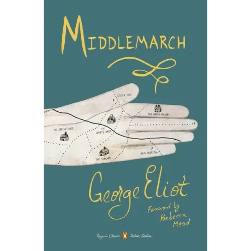 Middlemarch: (Penguin Classics Deluxe Edition) - Paperback - iShook Books