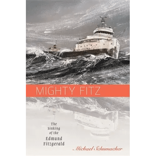 Mighty Fitz: The Sinking of the Edmund Fitzgerald - Paperback - iShook Books