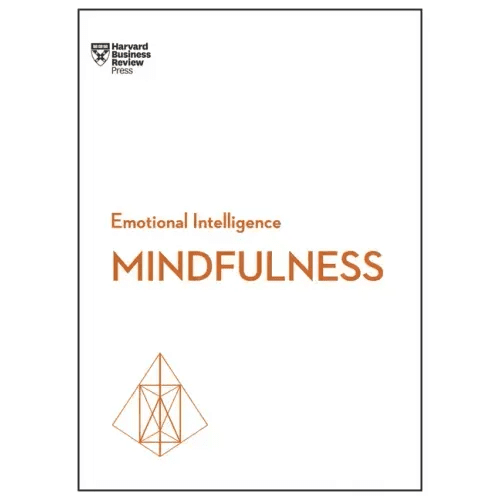 Mindfulness (HBR Emotional Intelligence Series) - Paperback - iShook Books