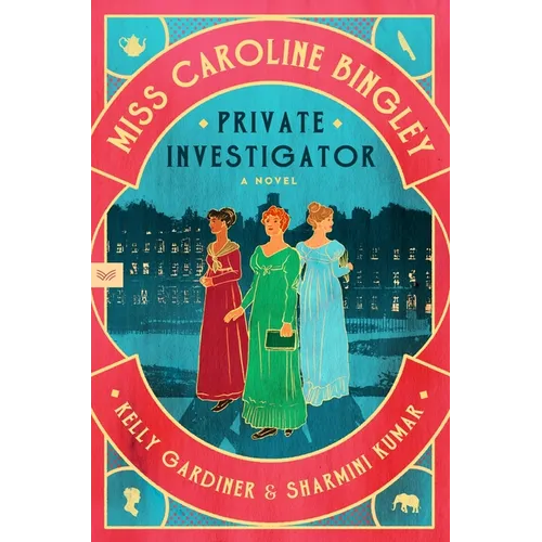 Miss Caroline Bingley, Private Investigator - Paperback - iShook Books