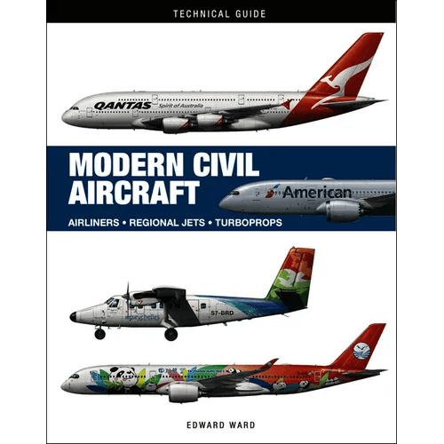 Modern Civil Aircraft: Airliners * Regional Jets * Turboprops - Hardcover - iShook Books