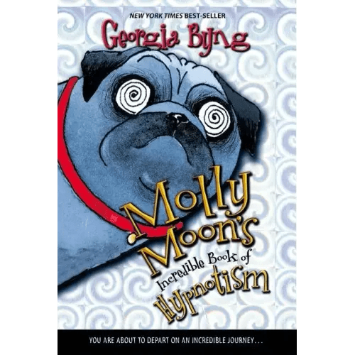 Molly Moon's Incredible Book of Hypnotism - Paperback - iShook Books
