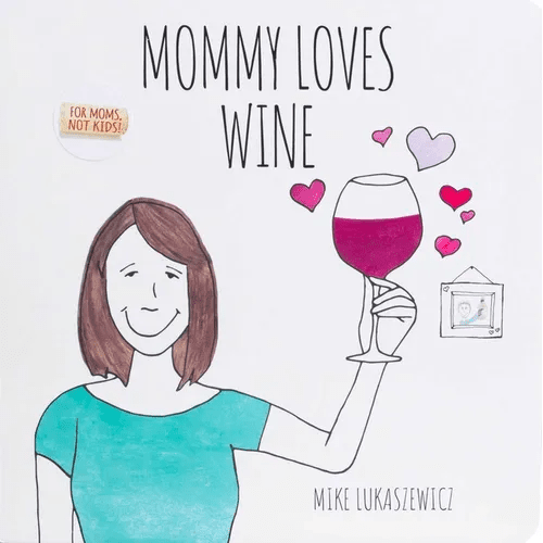 Mommy Loves Wine - Board Book - iShook Books