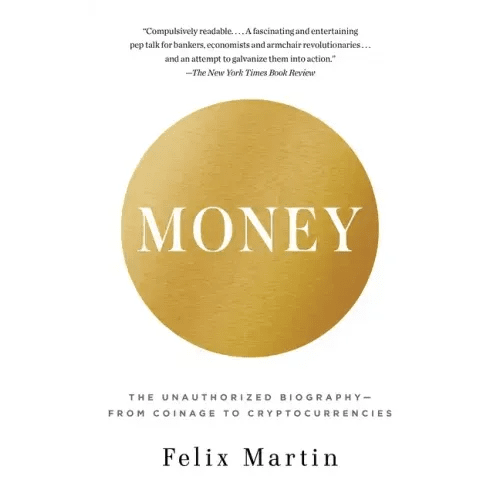 Money: The Unauthorized Biography - From Coinage to Cryptocurrencies - Paperback - iShook Books