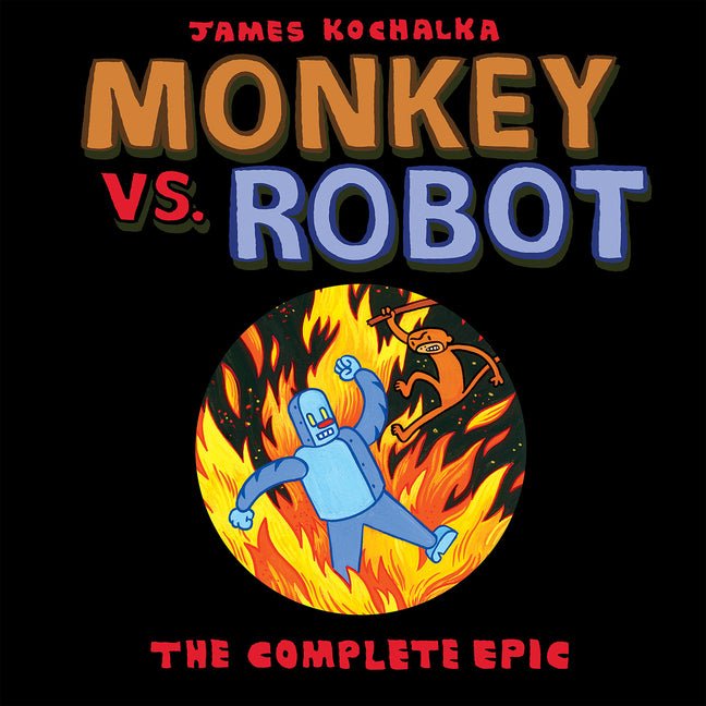 Monkey vs. Robot: The Complete Epic - iShook Books