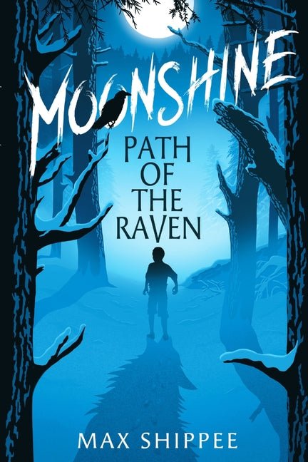 Moonshine: Path of the Raven - iShook Books